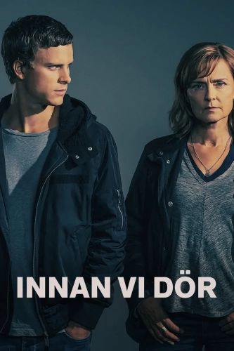 Прежде чем умрём (2017) смотреть онлайн