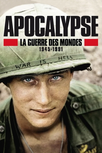 Апокалипсис: Война миров 1945-1991 (2019) смотреть онлайн