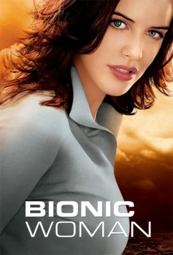 Бионическая женщина (2007) смотреть онлайн
