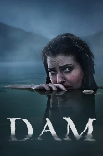 Плотина (2021) смотреть онлайн