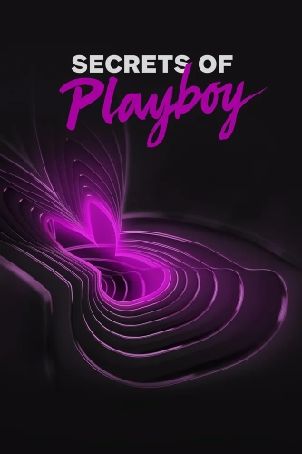Секреты Playboy (2022) смотреть онлайн