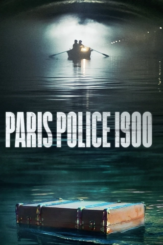 Парижская полиция 1905 (2022) смотреть онлайн