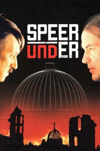 Шпеер и Гитлер (2005) смотреть онлайн