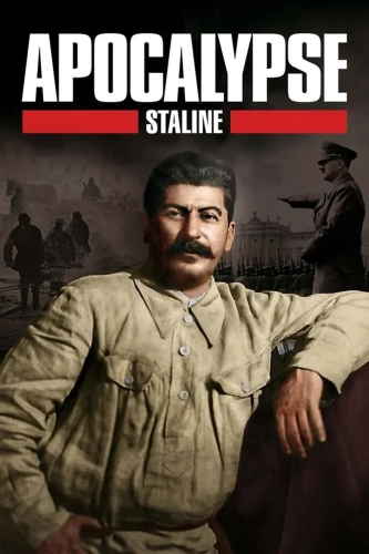Апокалипсис: Сталин (2015) смотреть онлайн